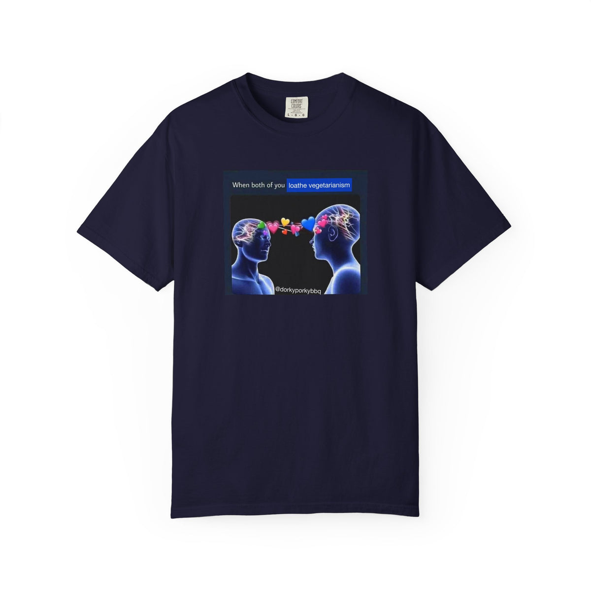 BBQ Meme T-shirt - When Both of You Loathe Vegetarianism